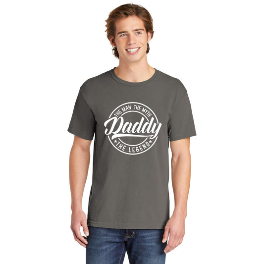 Daddy The Man The Myth | Men's Garment Dyed Tee