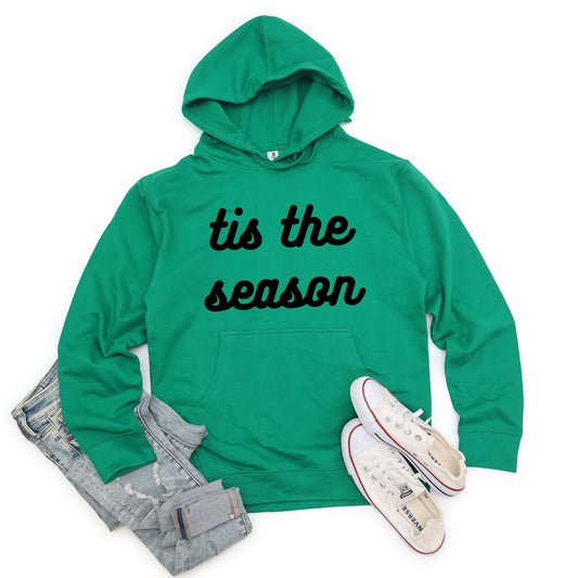 Tis The Season Bold Cursive | Hoodie