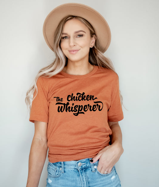 The Chicken Whisperer | Short Sleeve Graphic Tee