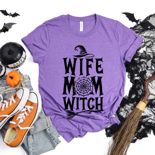 Wife. Mom. Witch.  | Short Sleeve Crew Neck