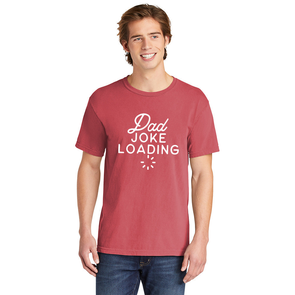 Dad Joke Loading | Men's Garment Dyed Tee