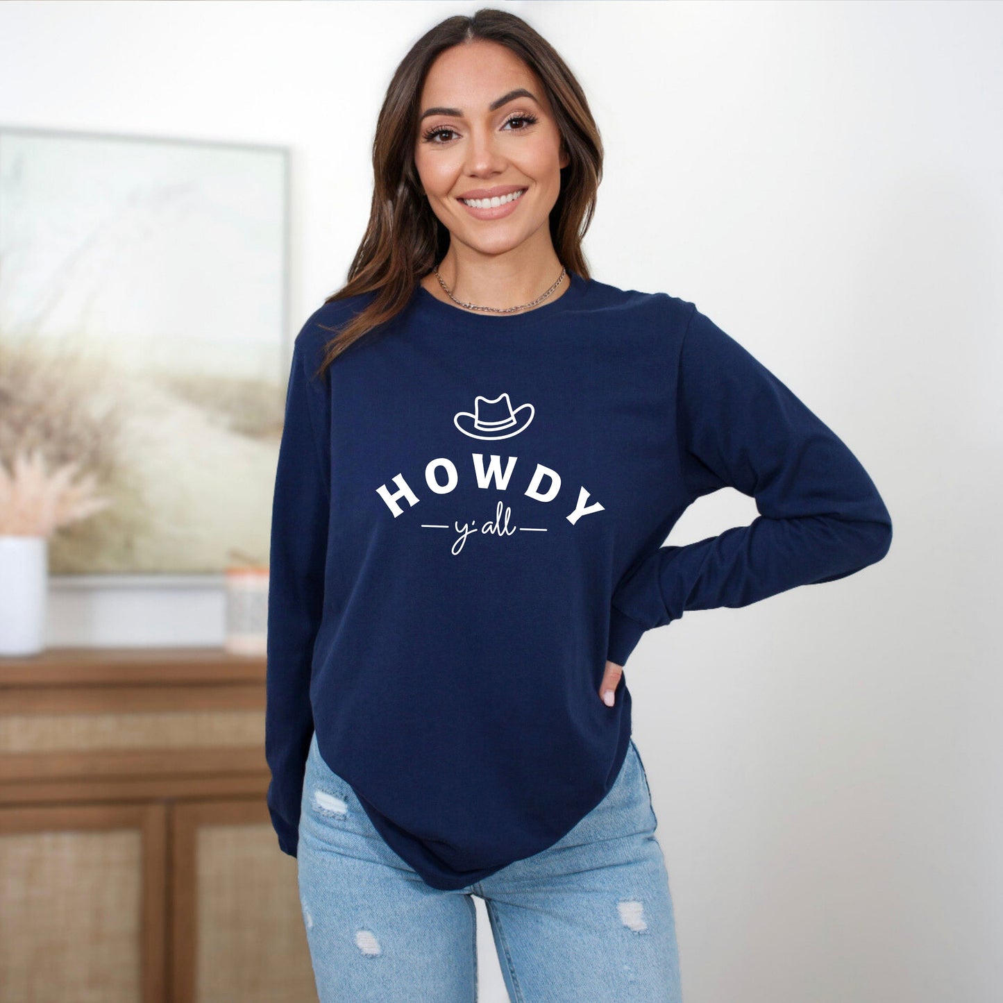 Howdy Y'all Hat | Long Sleeve Crew Neck