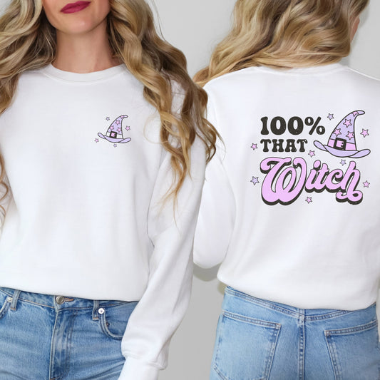 Purple 100% That Witch | Sweatshirt | Front and Back Design