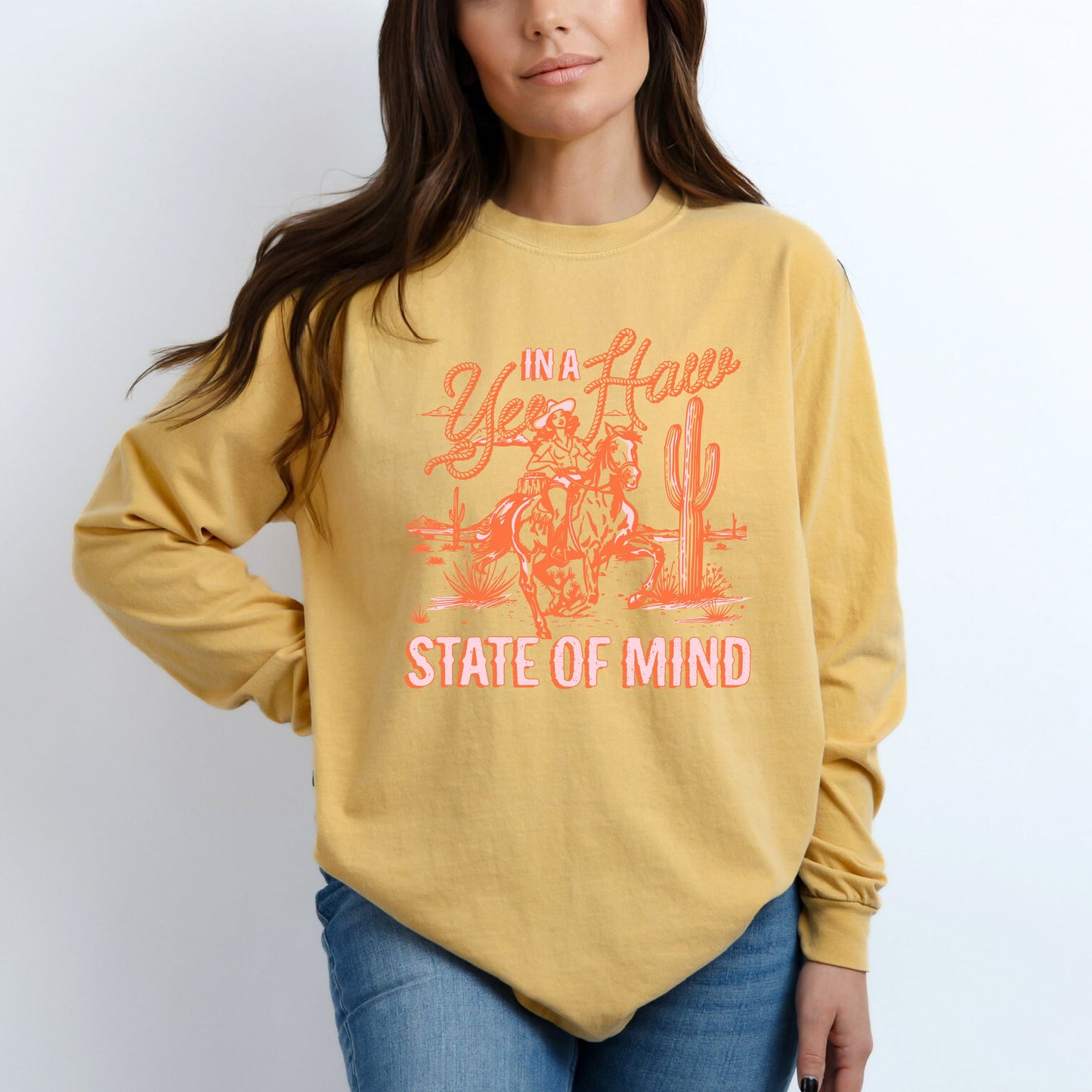 Yee Haw State Of Mind | Garment Dyed Long Sleeve