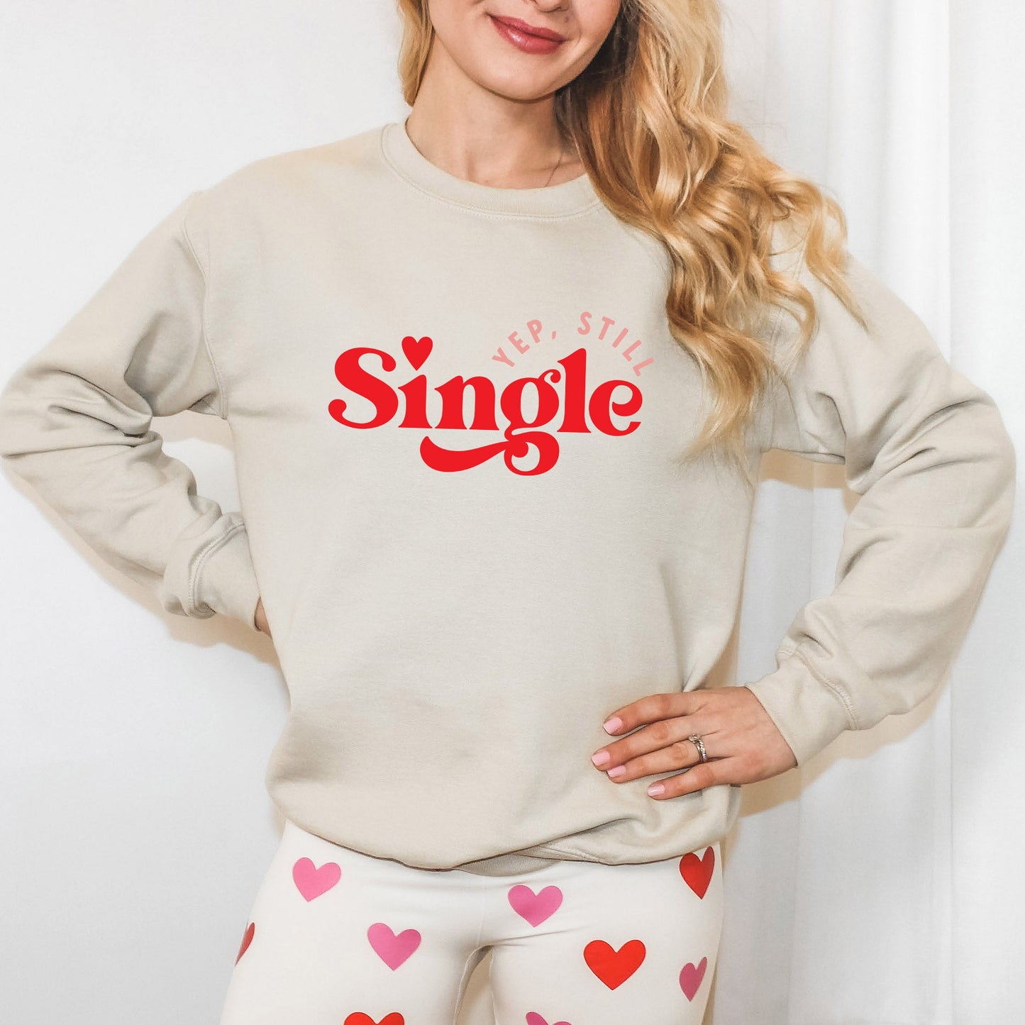 Yep Still Single | Sweatshirt