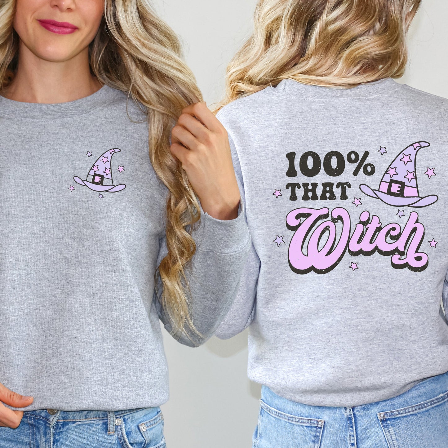 Purple 100% That Witch | Sweatshirt | Front and Back Design