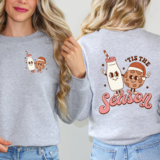 Tis The Season Milk And Cookies | Sweatshirt Front and Back Design