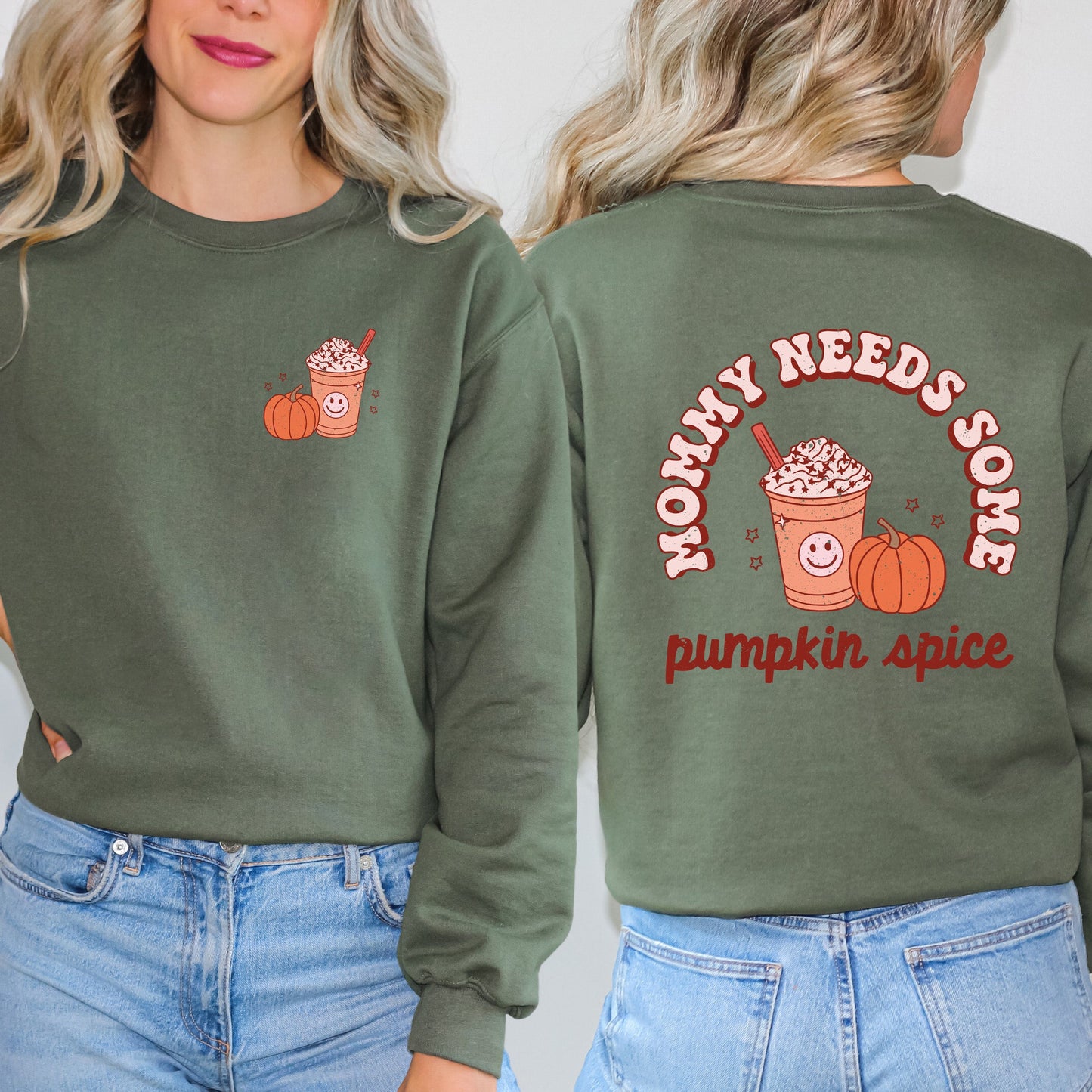 Retro Mommy Needs Some Pumpkin Spice | Sweatshirt | Front and Back Design