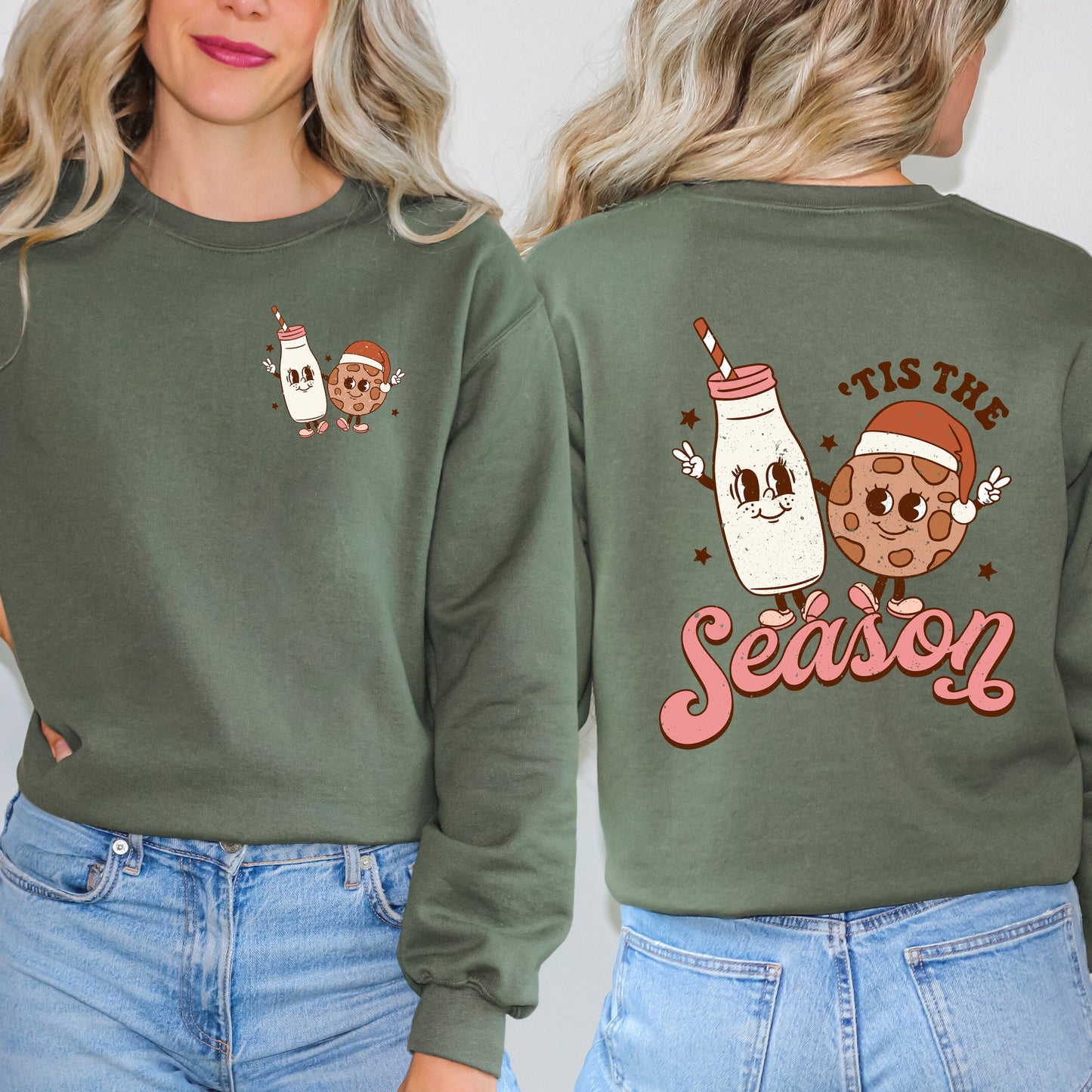 Tis The Season Milk And Cookies | Sweatshirt Front and Back Design