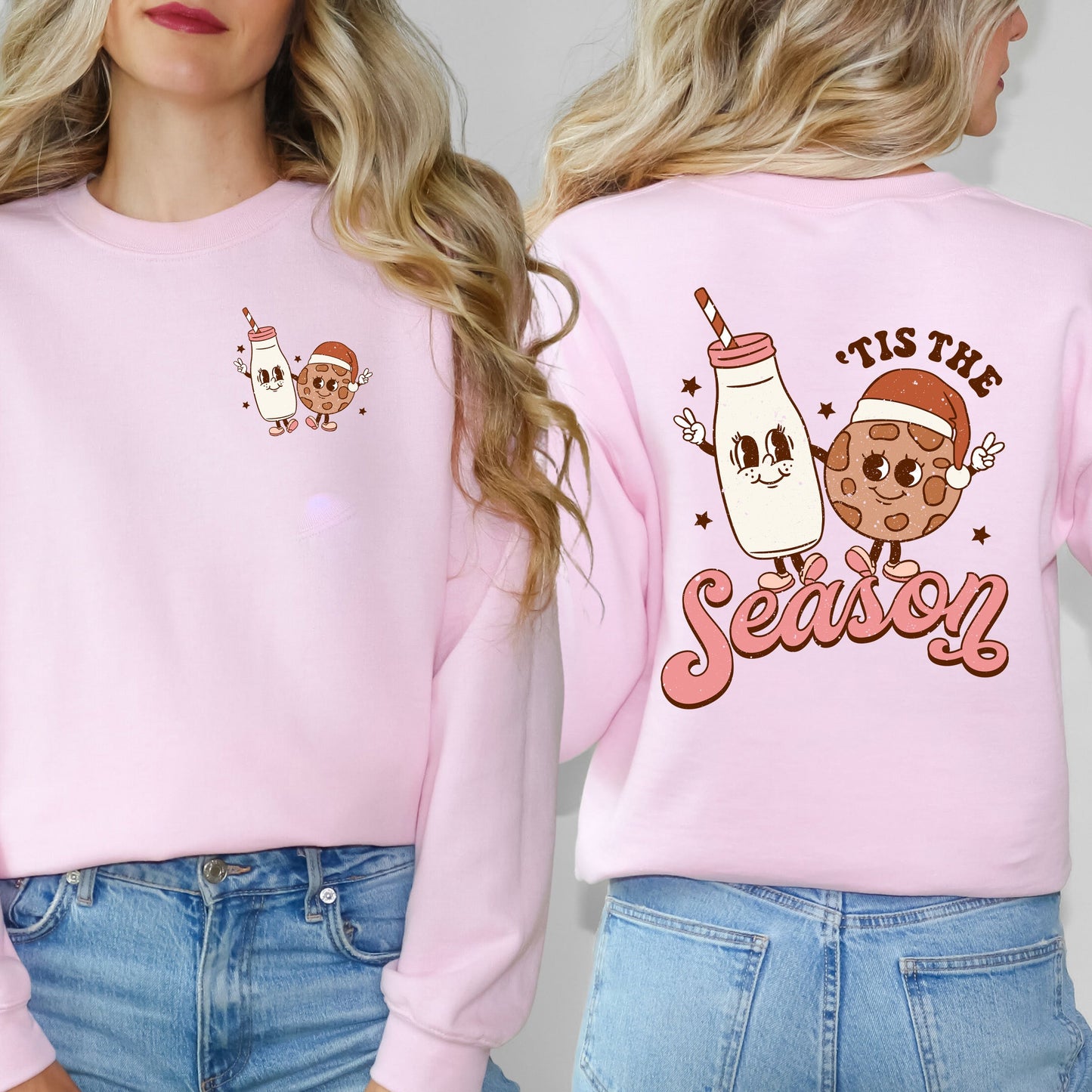 Tis The Season Milk And Cookies | Sweatshirt Front and Back Design