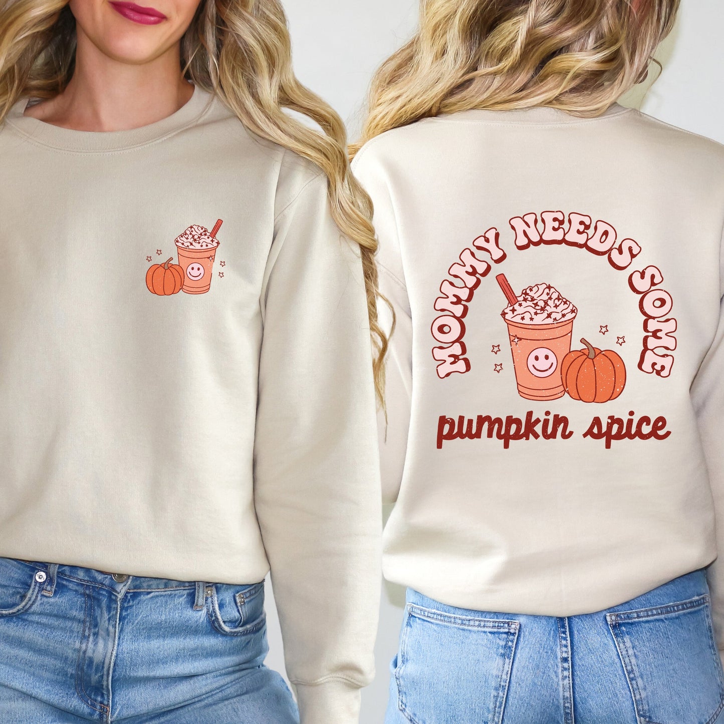 Retro Mommy Needs Some Pumpkin Spice | Sweatshirt | Front and Back Design