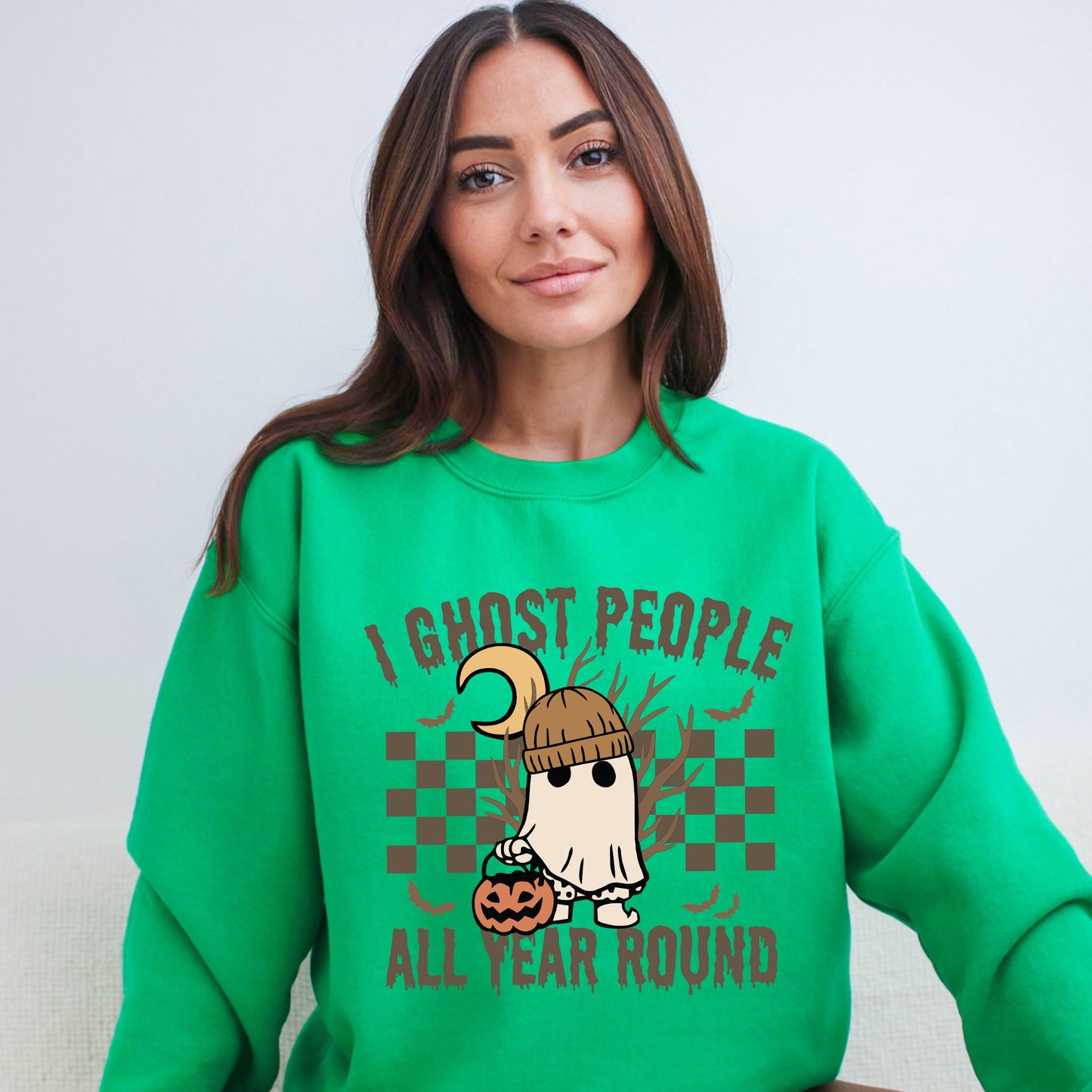 I Ghost People All Year Round | Sweatshirt