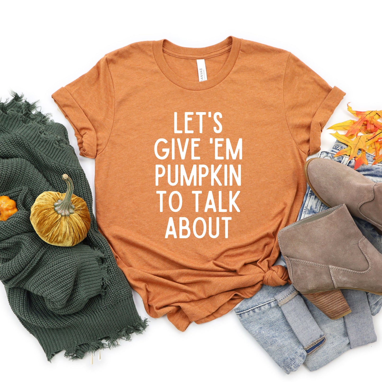 Let's Give 'Em Pumpkin To Talk About | Short Sleeve Crew Neck