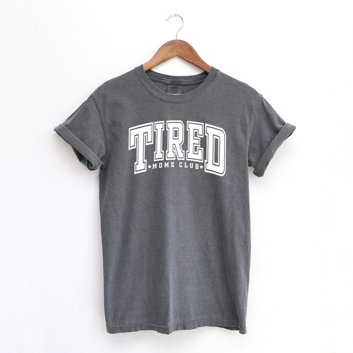 Tired Moms Club Varsity | Garment Dyed Short Sleeve Tee