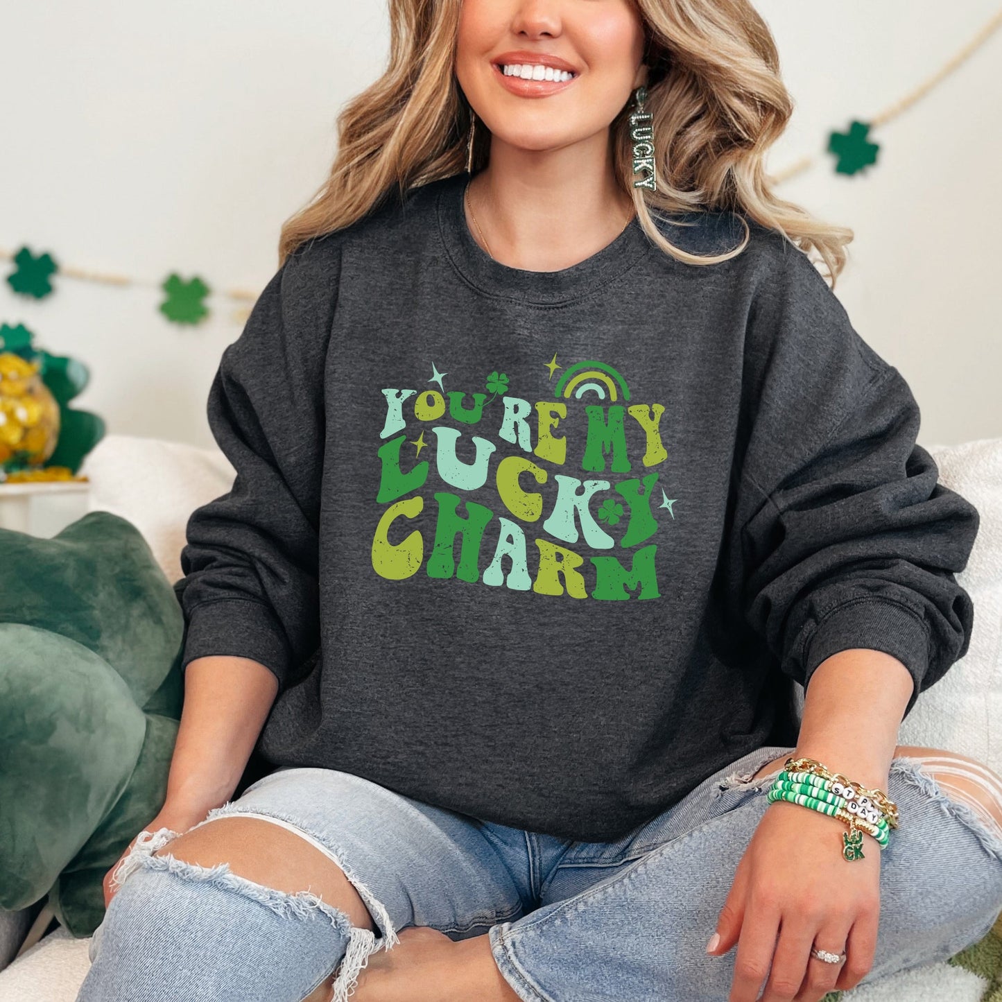 You're My Lucky Charm | Sweatshirt