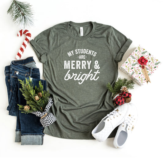 My Students are Merry and Bright | Short Sleeve Crew Neck