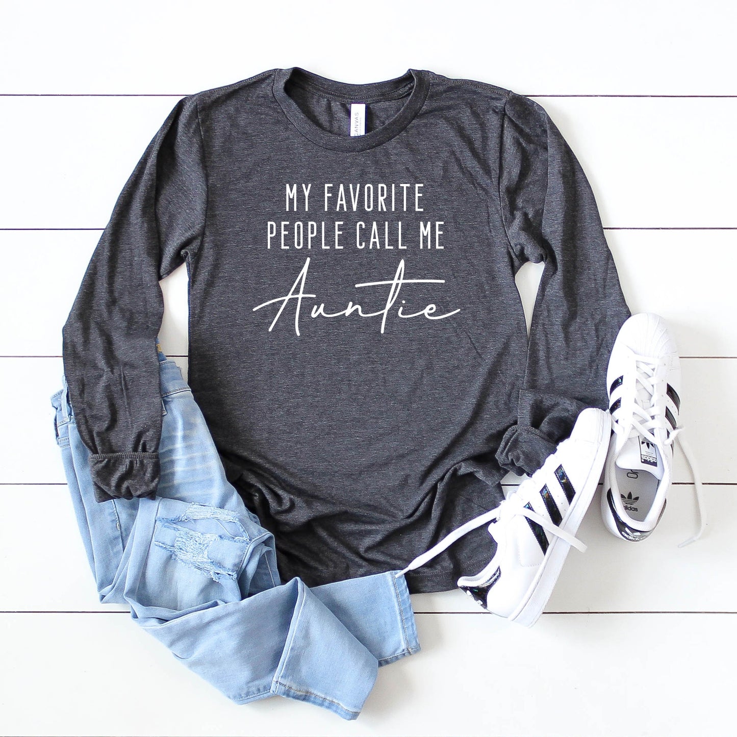 My Favorite People Call Me Auntie | Long Sleeve Crew Neck