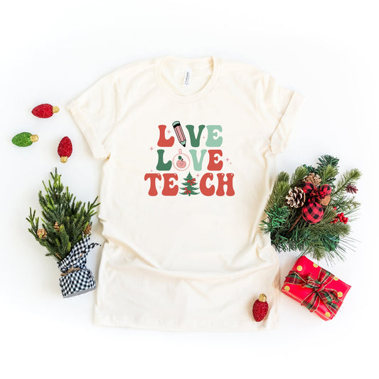 Live Love Teach Christmas | Short Sleeve Crew Neck