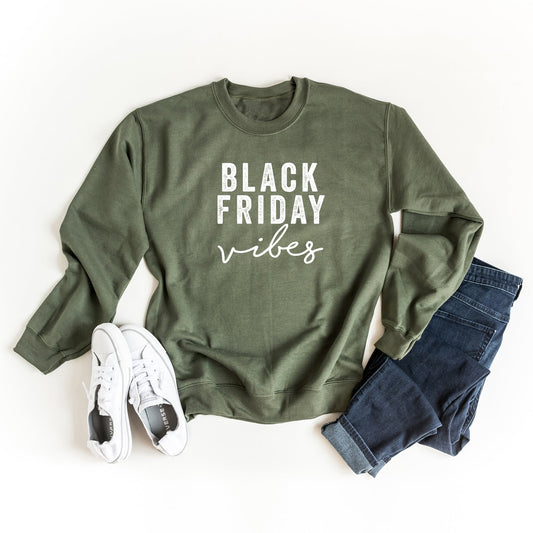 Black Friday Vibes | Sweatshirt