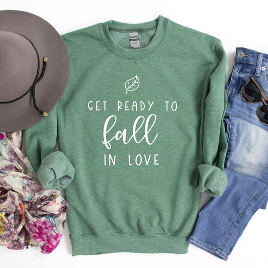 Get Ready To Fall In Love | Sweatshirt