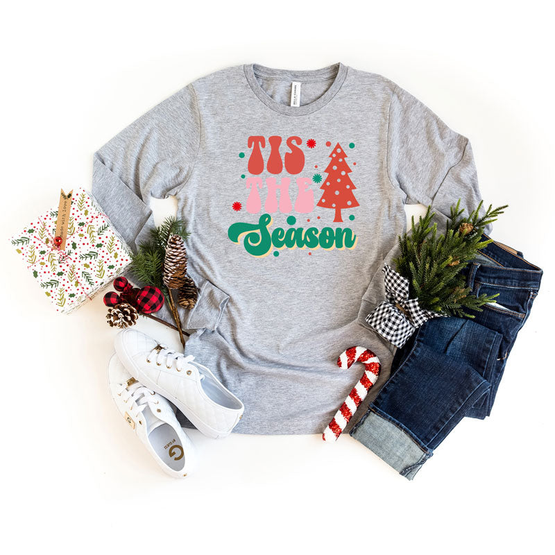 Tis The Season | Long Sleeve Graphic Tee | Christmas