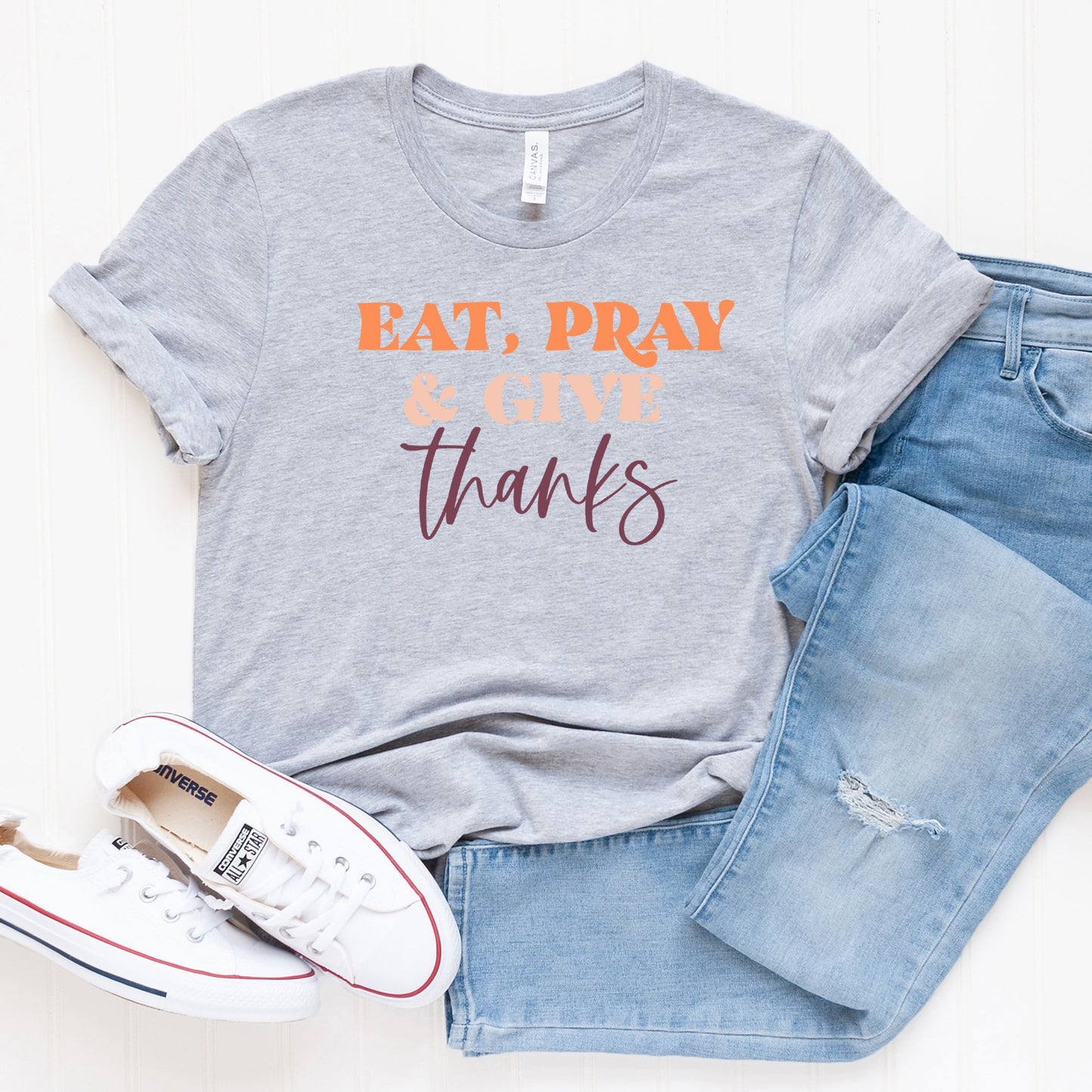 Eat Pray And Give Thanks | Short Sleeve Crew Neck