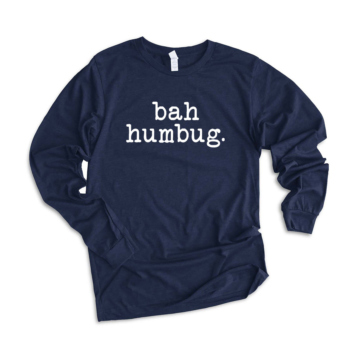 Bah Humbug - Typewriter | Long Sleeve Crew Neck