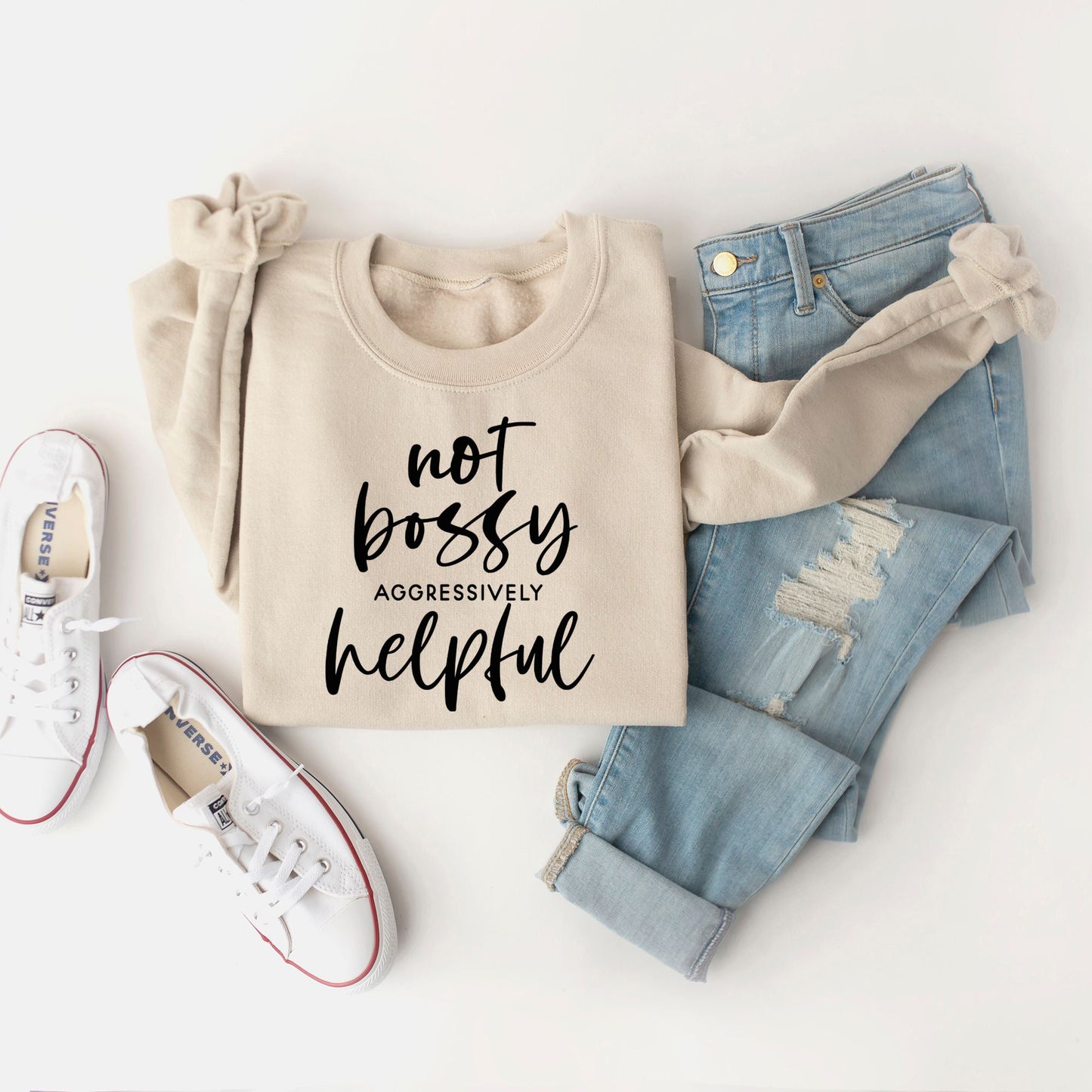 Not Bossy Aggressively Helpful | Sweatshirt