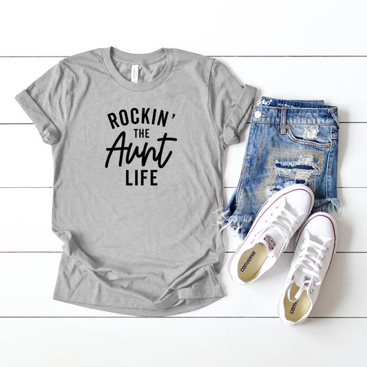 Rockin' the Aunt Life | Short Sleeve Crew Neck