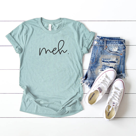 Meh. | Short Sleeve Crew Neck