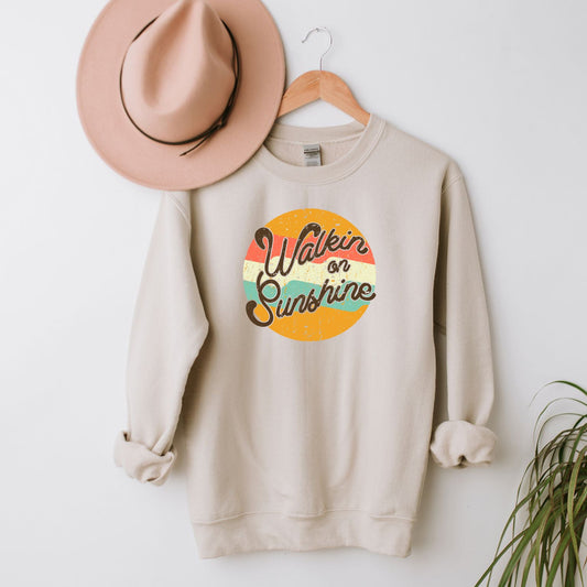 Walkin on Sunshine | Sweatshirt