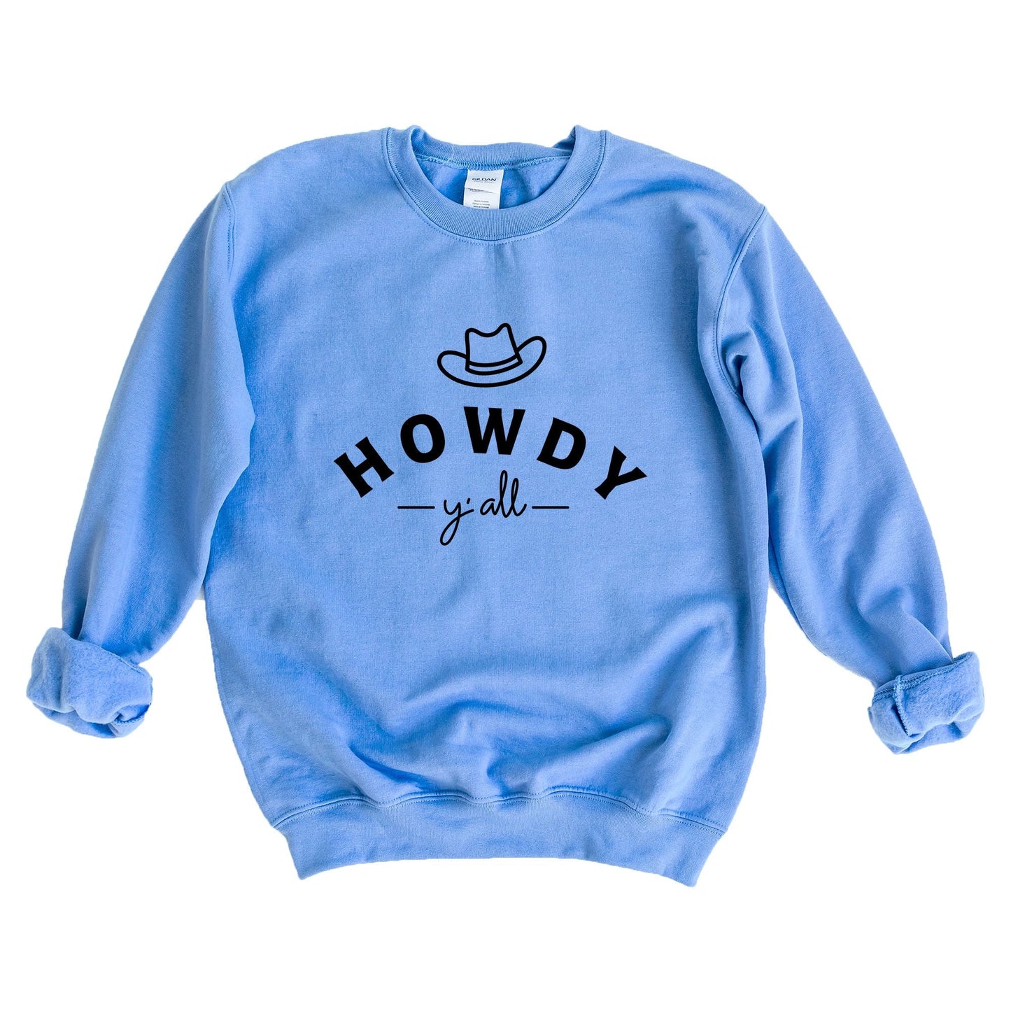 Howdy Y'all Hat | Sweatshirt